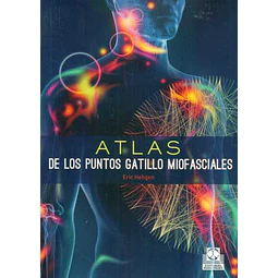 Atlas de los puntos gatillo miofasciales