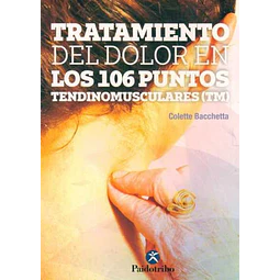 Tratamiento del dolor en los 106 puntos tendinomusculares