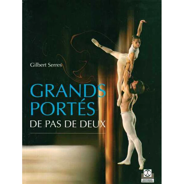 Grands portes de pas de deux