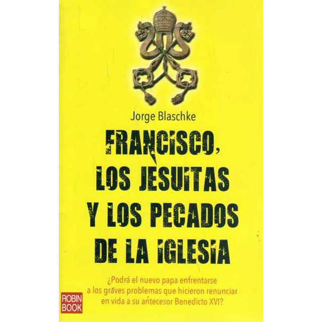 Francisco los jesuitas y los pecados de la iglesia