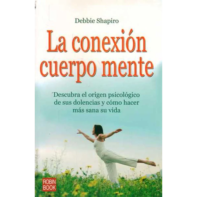 La conexion cuerpo mente