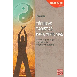 Tecnicas taoistas para vivir mas