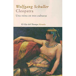 Cleopatra. Una reina en tres culturas