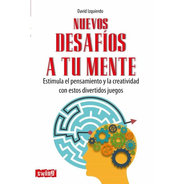Nuevos desafios a tu mente