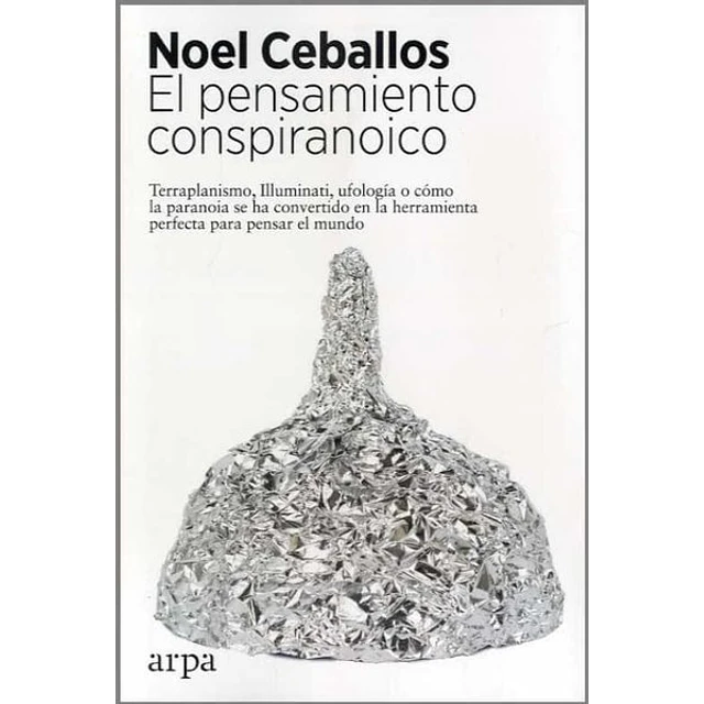 El pensamiento conspiranoico