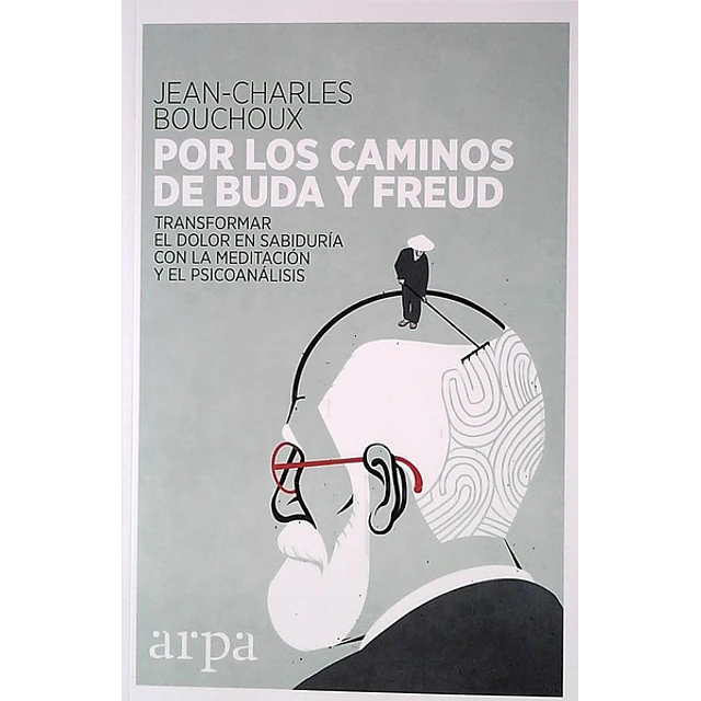 Por los caminos de buda y freud