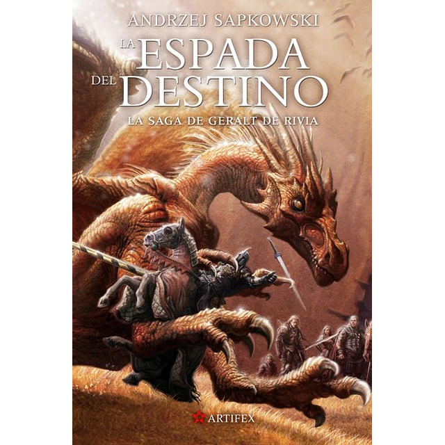 La espada del destino. La saga de geralt de rivia II