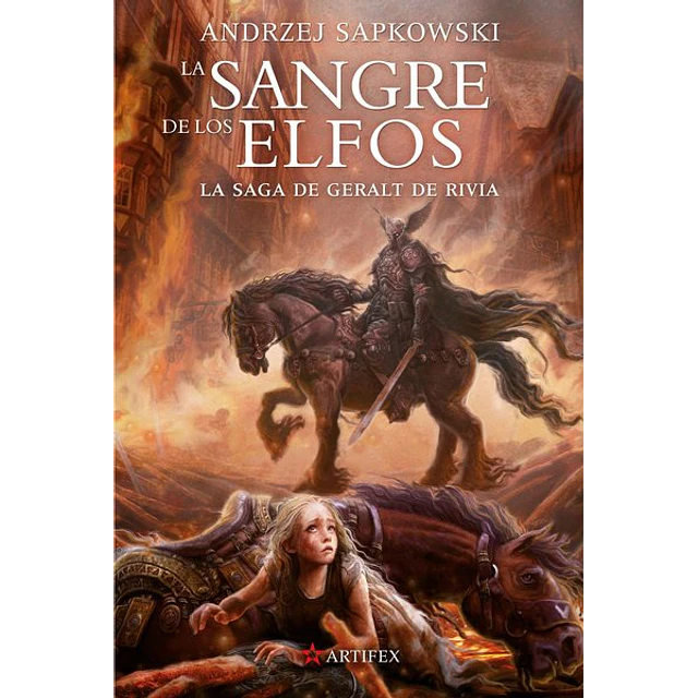 La sangre de los elfos. La saga de geralt de rivia III