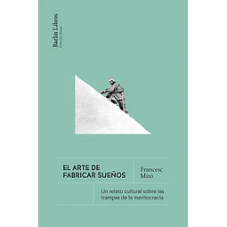 El arte de fabricar sueños
