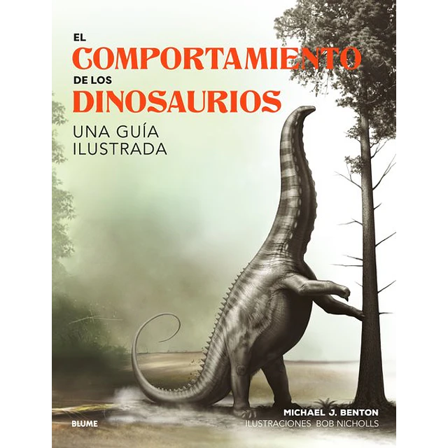 El comportamiento de los dinosaurios