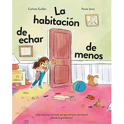 La habitacion de echar de menos