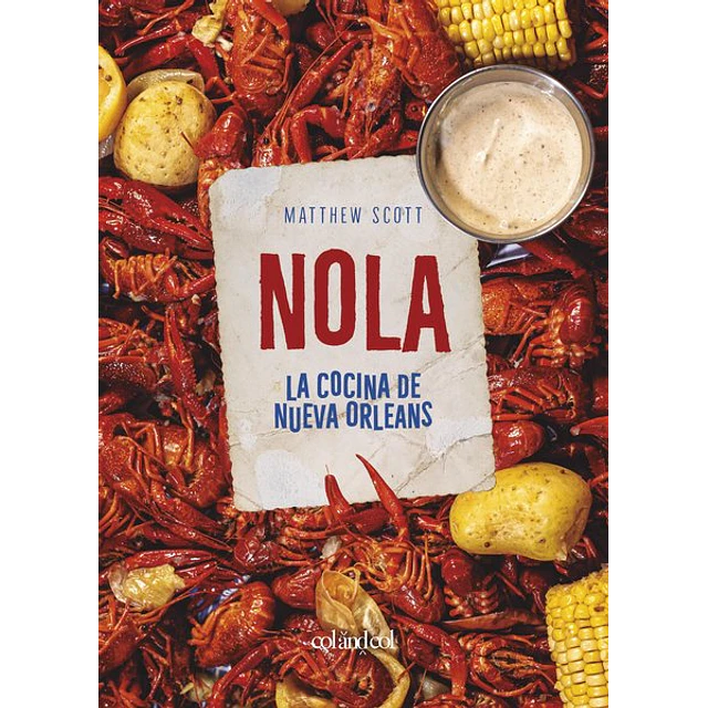 Nola. La cocina de nueva orleans