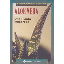 Aloe vera. Una planta milagrosa