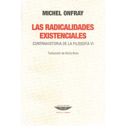 Las radicalidades existenciales