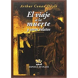 El viaje a la muerte y otros relatos