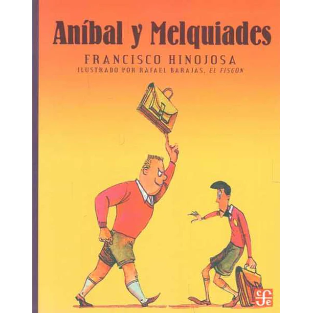 Anibal y melquiades