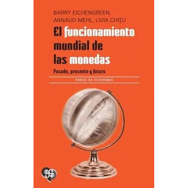 El funcionamiento mundial de las monedas