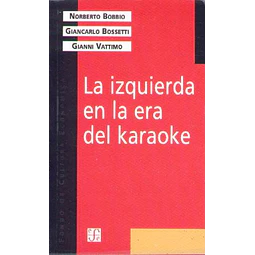 La izquierda en la era del karaoke