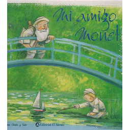 Mi amigo monet