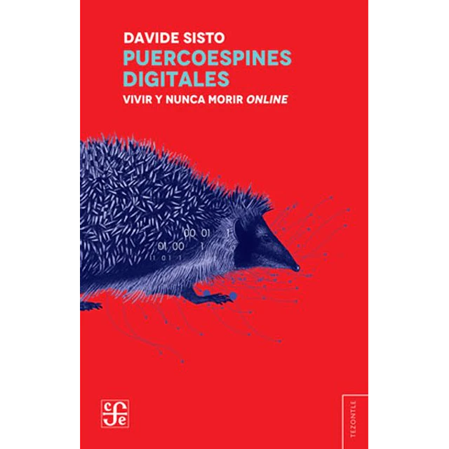 Puercoespines digitales