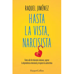 Hasta la vista  narcicista