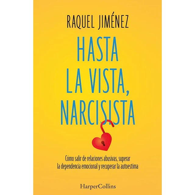 Hasta la vista  narcicista