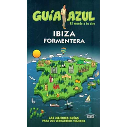 Guia azul. Ibiza - Formentera