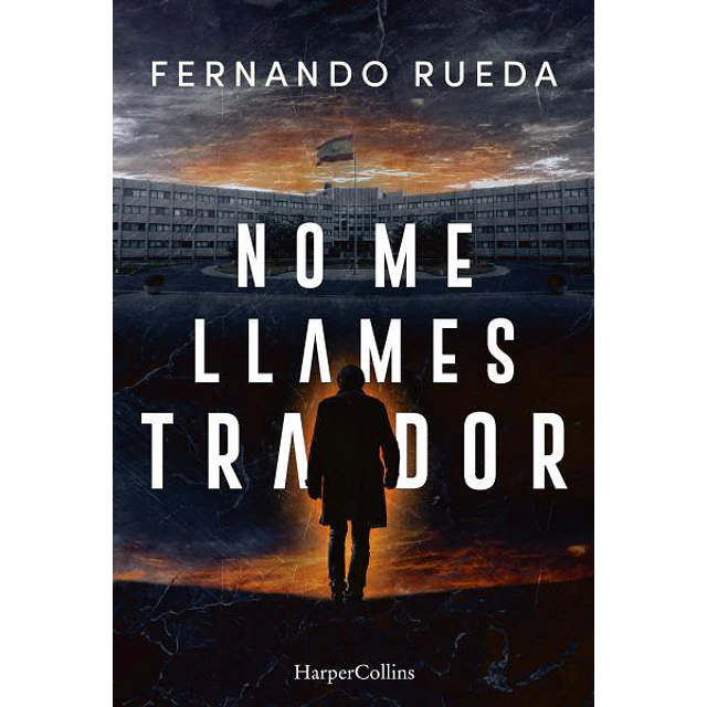 No me llames traidor