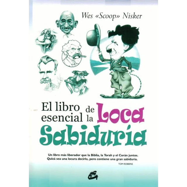 El libro esencial de la loca sabiduria