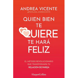 Quien bien te quiere te hara feliz