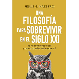 Una filosofia para sobrevivir en el siglo XXI