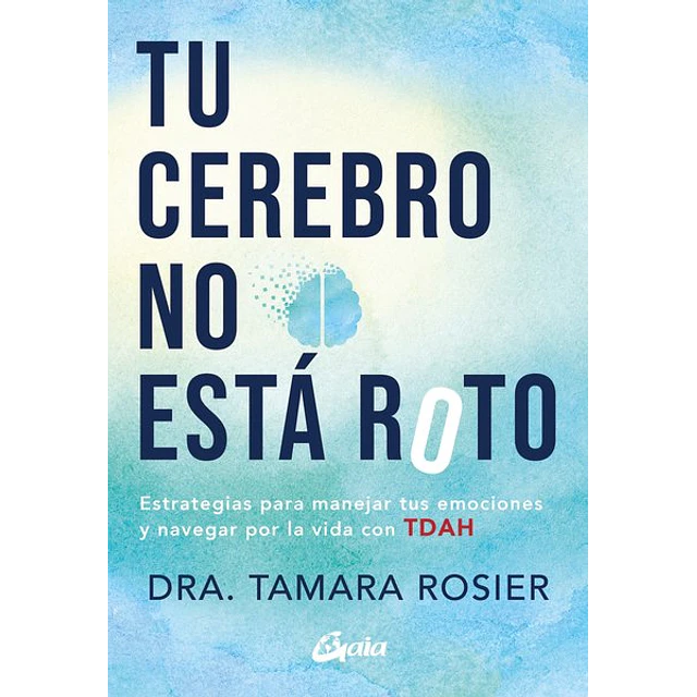 Tu cerebro no esta roto