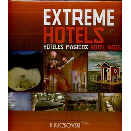 Extreme hotels. Hoteles magicos. Hotel insoliti