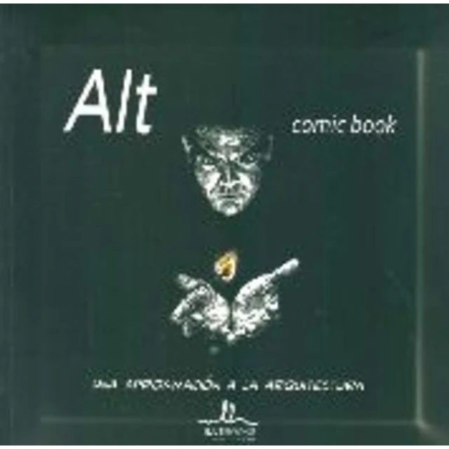 Alt comic book. Una aproximacion a la arquitectura