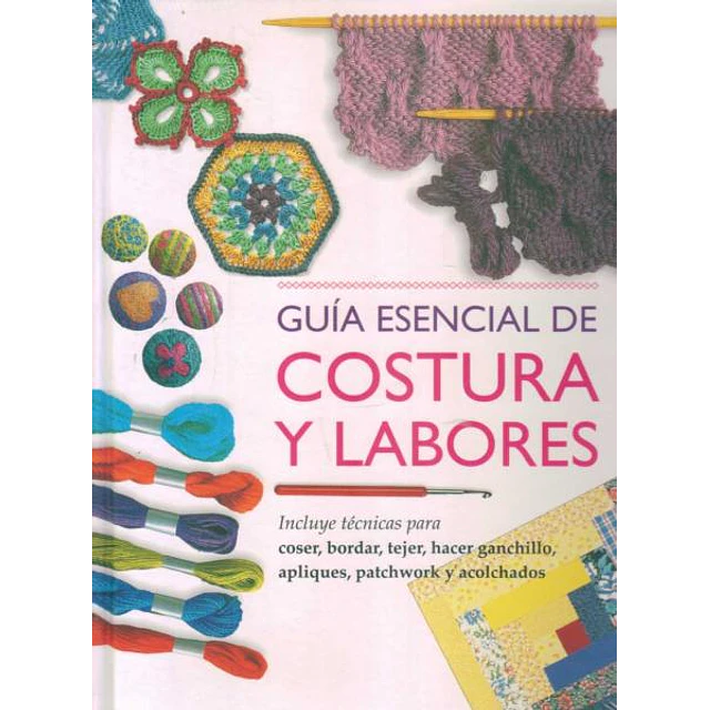 Guia esencial de costura y labores