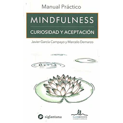 Mindfulness. Curiosidad y aceptacion