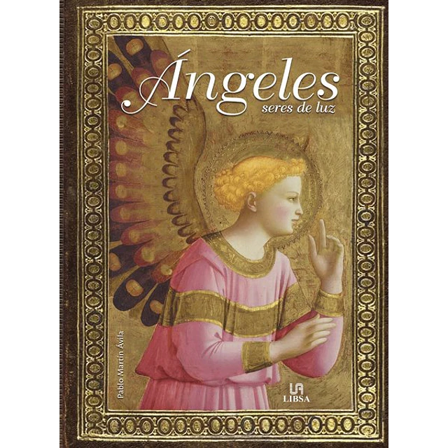 Angeles. Seres de luz