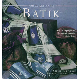 Batik. Nueva artesania