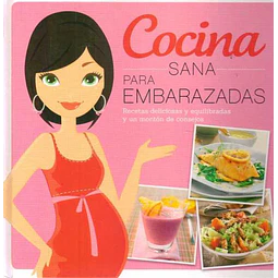 Cocina sana para embarazadas