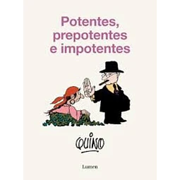 Potentes, prepotentes e impotentes