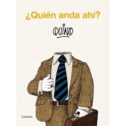 Quien anda ahi?
