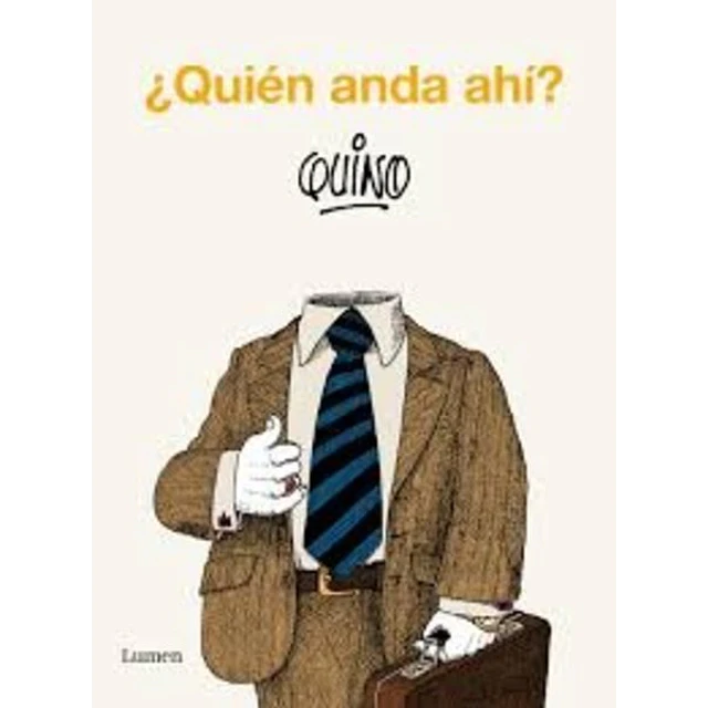 Quien anda ahi?