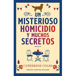 Un misterioso homicidio y muchos secretos