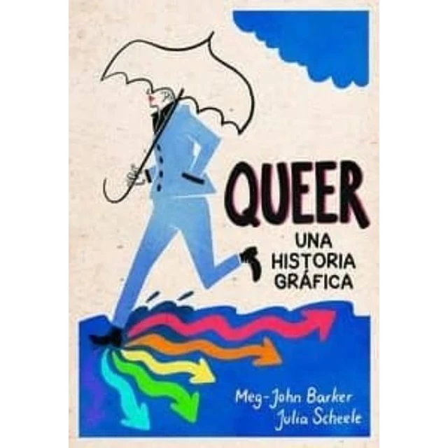 Queer. Una historia grafica