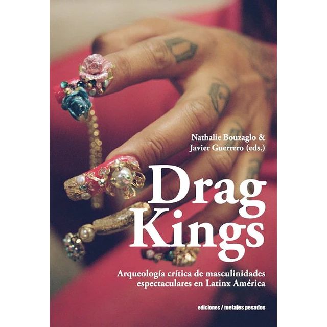 Drag kings