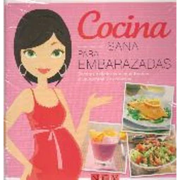Cocina sana para embarazadas