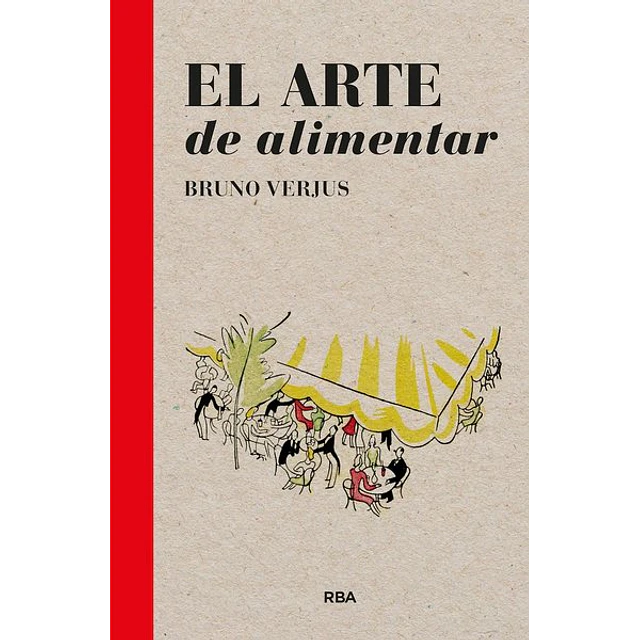 El arte de alimentar