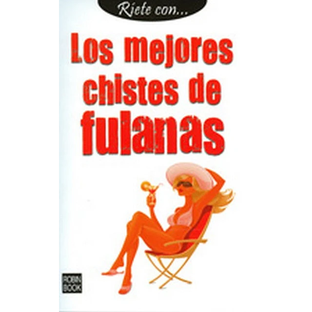 Los mejores chistes de fulanas