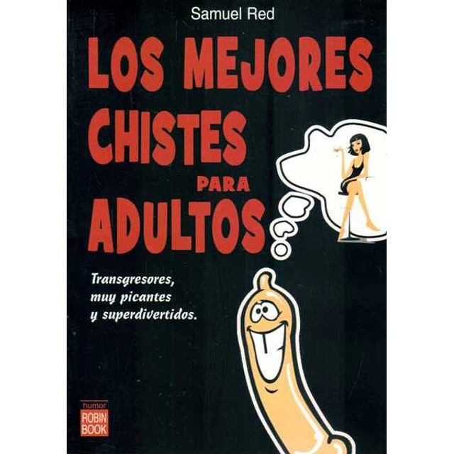 Los mejores chistes para adultos