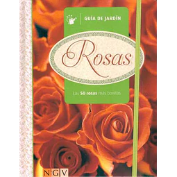 Rosas. Guia de jardin